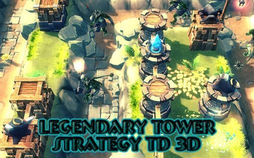 download Legendary tower strategy TD 3D apk